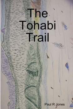 Paperback The Tohabi Trail Book