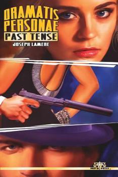 Paperback Dramatis Personae: Past Tense Book