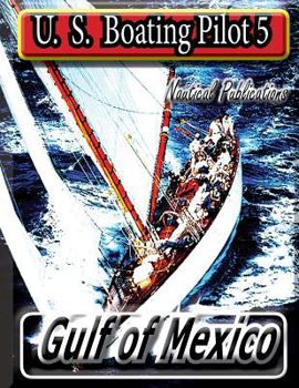 Paperback U. S. Boating Pilot 5 Gulf of Mexico Book