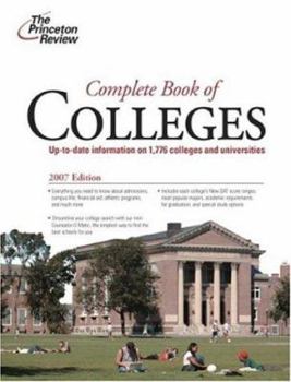 Paperback Complete Book of Colleges, 2007 Edition (College Admissions Guides) Book