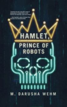Paperback Hamlet, Prince of Robots Book