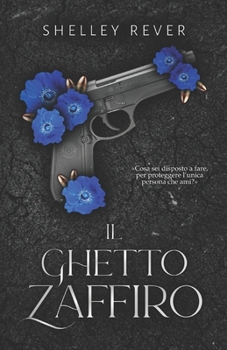 Paperback Il Ghetto Zaffiro: Volume I [Italian] Book