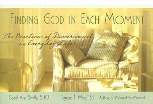 Paperback Finding God in Each Moment Book