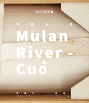 Paperback Chen Yufan & Chen Yujun: Mulan River Book