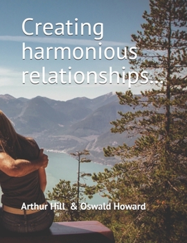 Paperback Creating harmonious relationships... Book