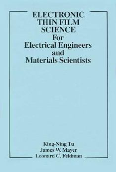 Hardcover Electronic Thin Film Science for Electrical Engineers and Materials Scientists Book