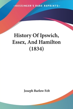 History Of Ipswich, Essex, And Hamilton