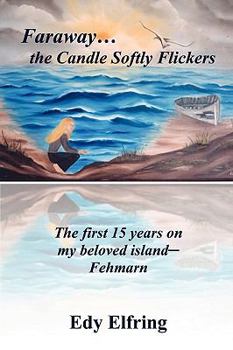 Paperback Faraway..the Candle Softly Flickers Book