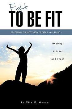 Paperback Fight to Be Fit Book