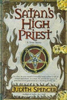 Hardcover Satan's High Priest: A True Story Book