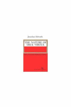 Paperback The Nature of True Virtue Book