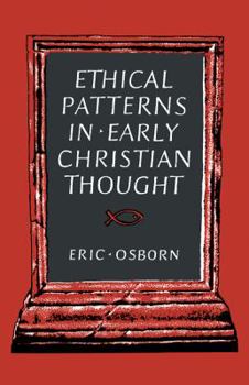 Paperback Ethical Patterns in Early Christian Thought Book
