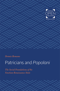 Paperback Patricians and Popolani: The Social Foundations of the Venetian Renaissance State Book