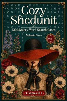 Cozy Shedunit Vol. 1: 120 Relaxing Puzzles - A Cozy Murder Mystery Word Search Puzzle Book for Adults, Easy Crime Games to Unwind