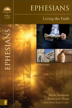 Paperback Ephesians: Living the Faith Book