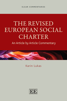 Hardcover The Revised European Social Charter: An Article by Article Commentary Book