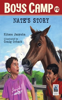 Nate's Story - Book  of the Boys Camp