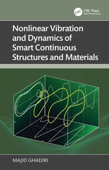 Hardcover Nonlinear Vibration and Dynamics of Smart Continuous Structures and Materials Book