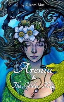 Paperback Arenia: & The Golden Key Book