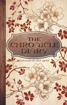 Paperback The Chronicle Diary: Botanical Dot Grid Book