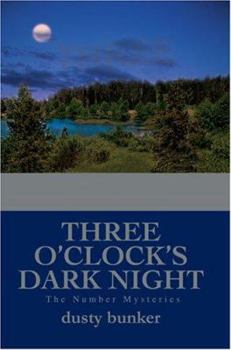 Paperback Three O'Clock's Dark Night: The Number Mysteries Book