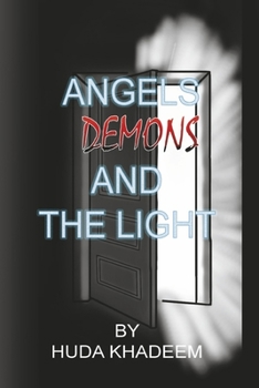 Paperback Angels Demons and the Light Book