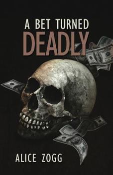 Paperback A Bet Turned Deadly Book