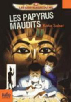 LES PAPYRUS MAUDITS - Book #2 of the Les sortilèges du Nil