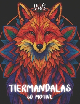 Paperback Tiermandalas: für Jugendliche und Erwachsene mit 60 Motiven [German] Book