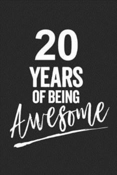 Paperback 20 years of being awesome: This notebook is perfect to start new year Book