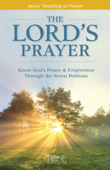 Paperback The Lord's Prayer: Jesus' Teaching on Prayer Book