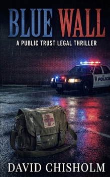 Paperback Blue Wall: A Public Trust Legal Thriller Book