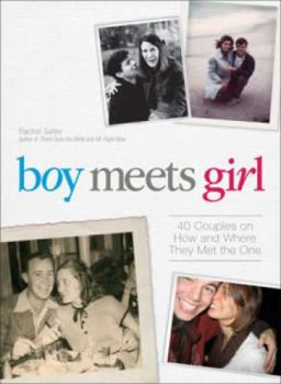 Paperback Boy Meets Girl: 40 Couples on How and Where They Met the One Book