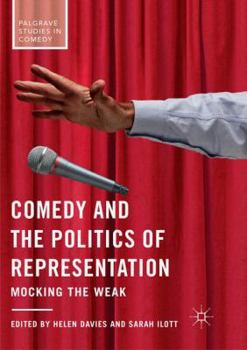 Paperback Comedy and the Politics of Representation: Mocking the Weak Book