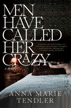 Paperback Men Have Called Her Crazy: A Memoir Book