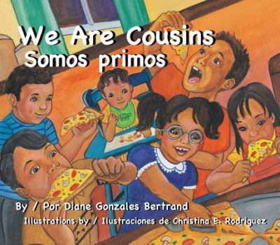 Hardcover We Are Cousins/Somos Primos Book