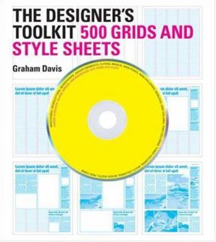 Hardcover The Designer's Toolkit: 500 Grids and Style Sheets [With CDROM] Book