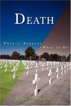 Paperback Death: When it Happens--What to Do Book