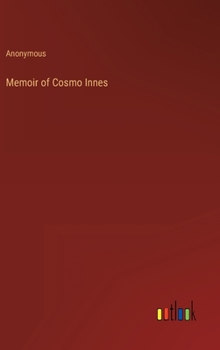 Hardcover Memoir of Cosmo Innes Book