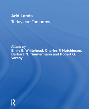 Paperback Arid Lands: Today and Tomorrow Book