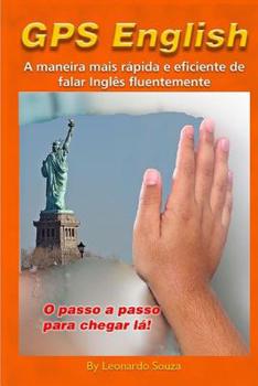 Paperback GPS English: A maneira mais rápida e eficiente de Falar Inglês Fluente [Portuguese] Book