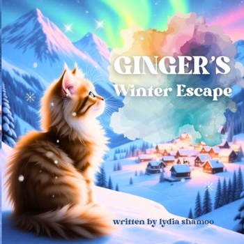 Paperback Ginger's Winter Escape Book