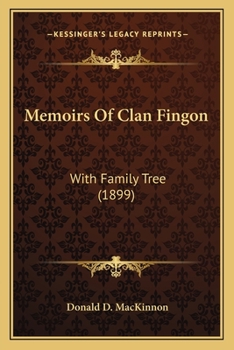 Paperback Memoirs Of Clan Fingon: With Family Tree (1899) Book