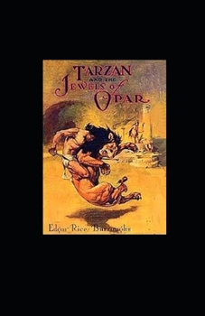 Tarzan and the Jewels of Opar Illustrated