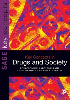 Paperback Key Concepts in Drugs and Society Book