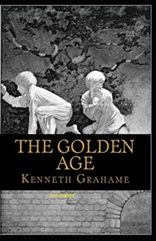 Paperback The Golden Age Annotated Book