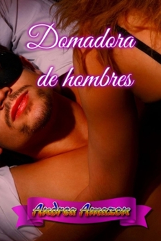 Domadora de hombres