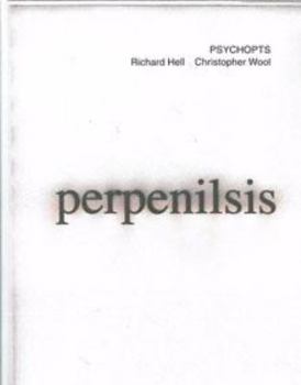 Paperback Psychopts; Richard Hell, Christopher Wool Book