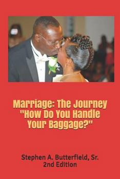 Paperback Marriage: The Journey How Do You Handle Your Baggage? Book