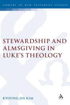 Hardcover Stewardship and Almsgiving in Lukes Theo Book